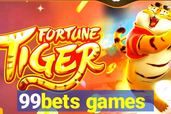 99bets games